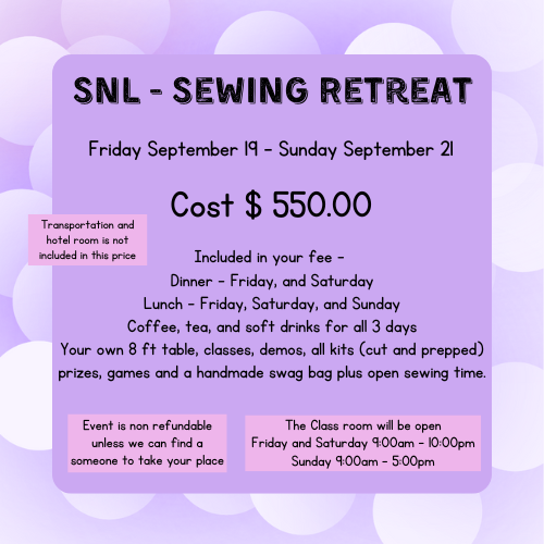 SnL Sewing Retreat