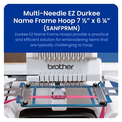 Multi-Needle Durkee Name Frame Hoop 7 ½” x 6 ¼” *Special Order*
