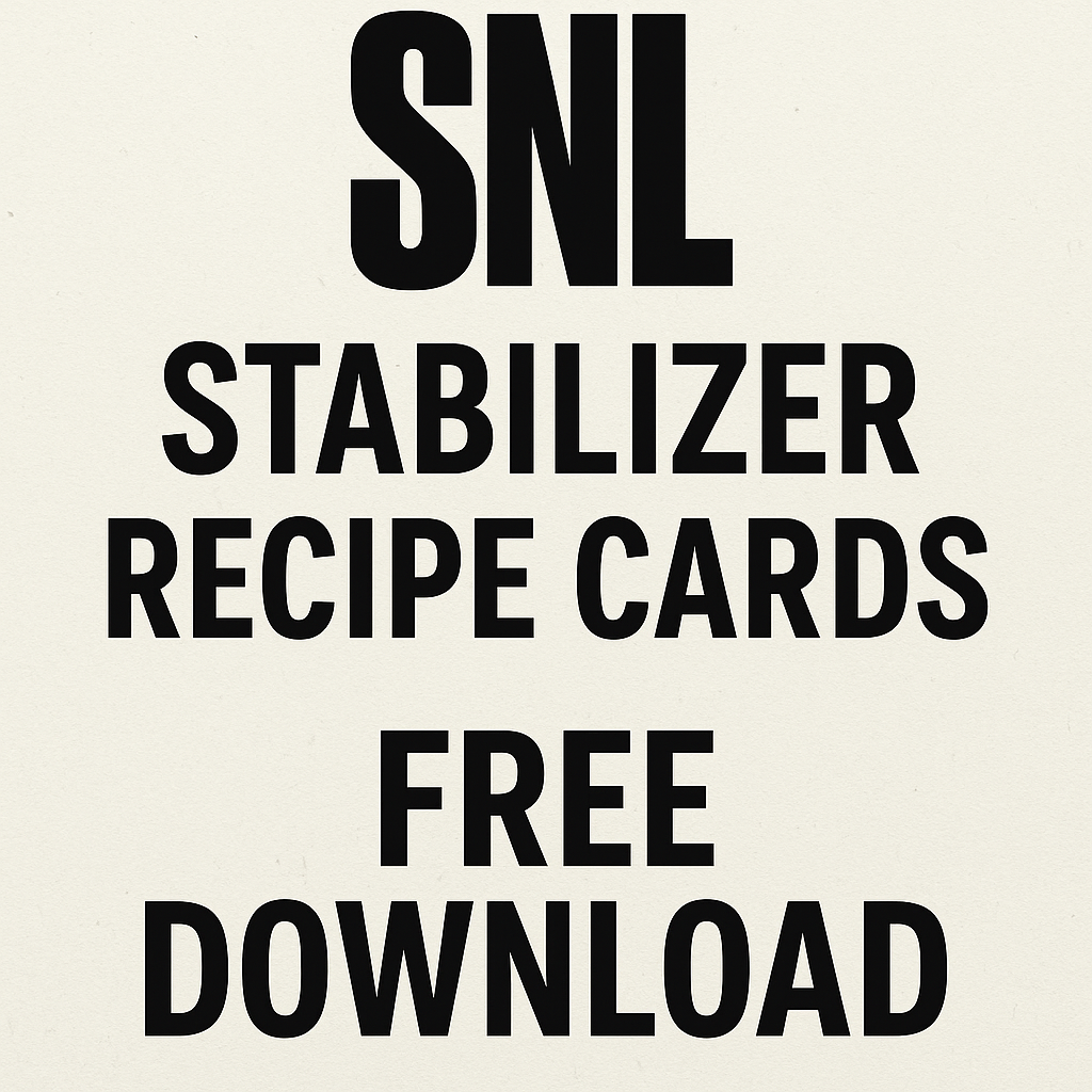 SNL Stabilizer Recipe Cards