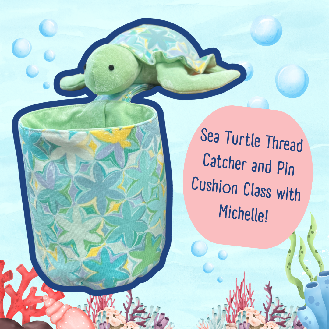 Turtle Thread Catcher Class with Michelle