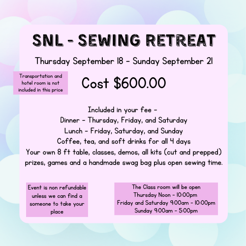 SnL Sewing Retreat