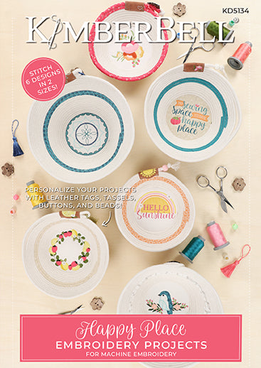Kimberbell Happy Place Embroidery Designs