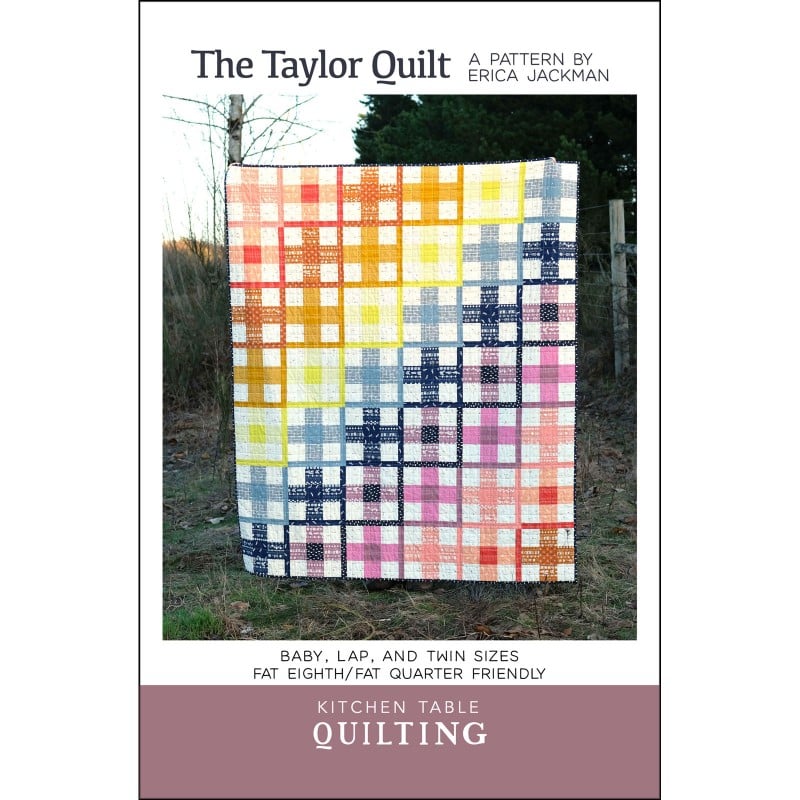 The Taylor Quilt - Pattern and Fabric Kit