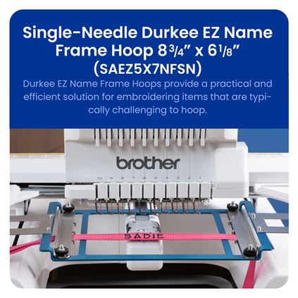Single-Needle Durkee Name Frame Hoop 8 ¾” x 6 1/8”  *Special Order*