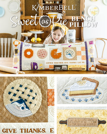 Kimberbell’s Sweet As Pie Bench Pillow